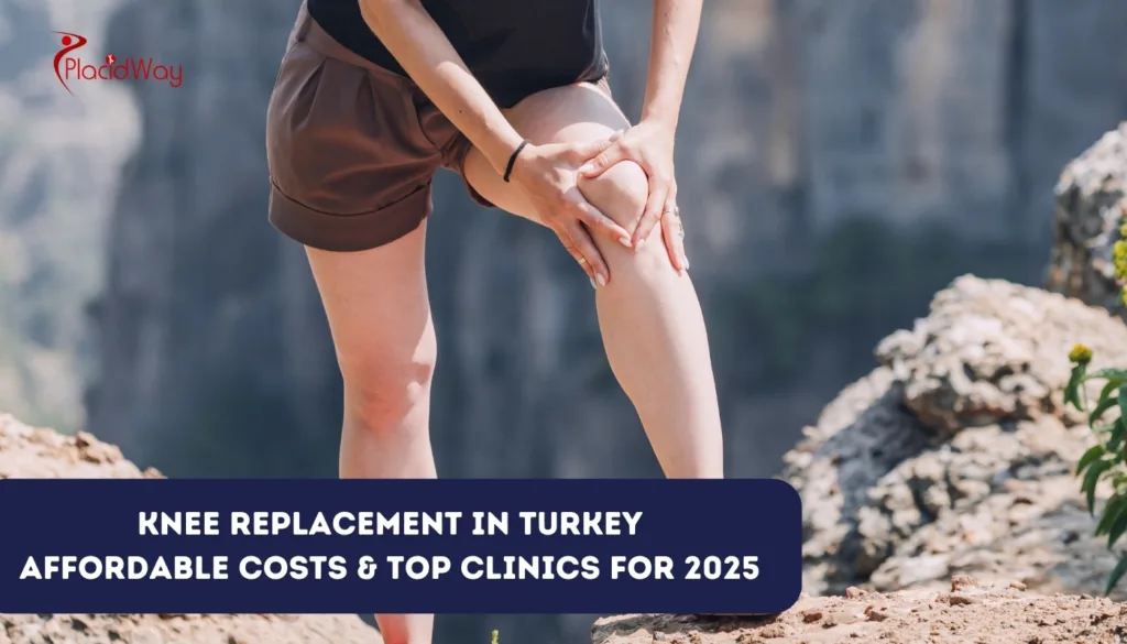 Knee Replacement in Turkey