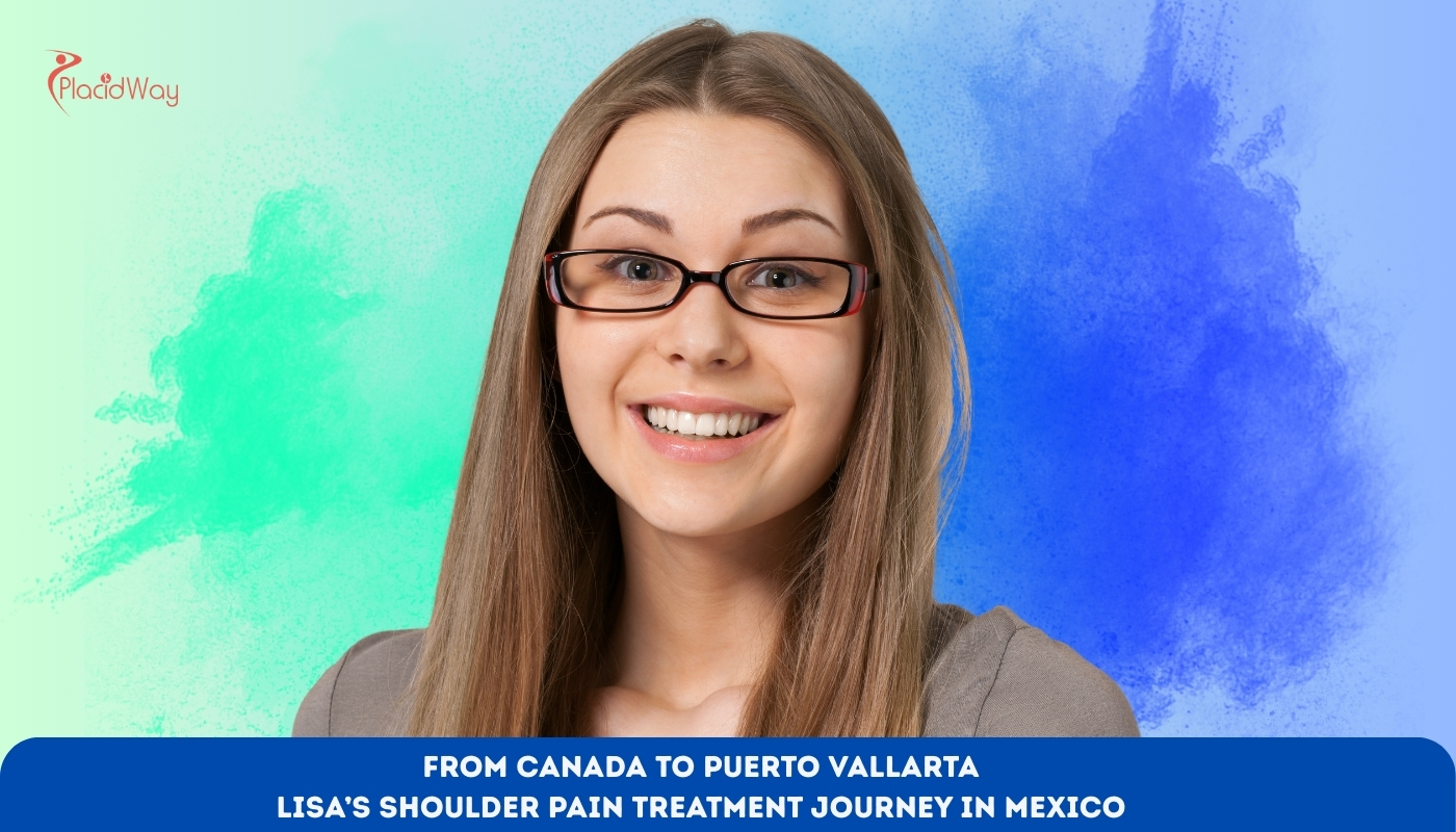 From Canada to Puerto Vallarta Lisa’s Shoulder Pain Treatment Journey in Mexico