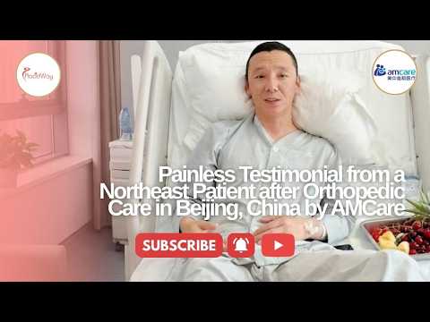 Breakthrough: How I Found Painless Orthopedic Care in Beijing, China