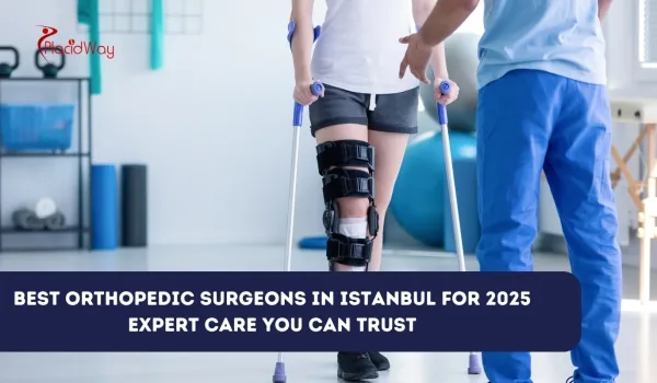 Best Orthopedic Surgeons in Istanbul for 2025